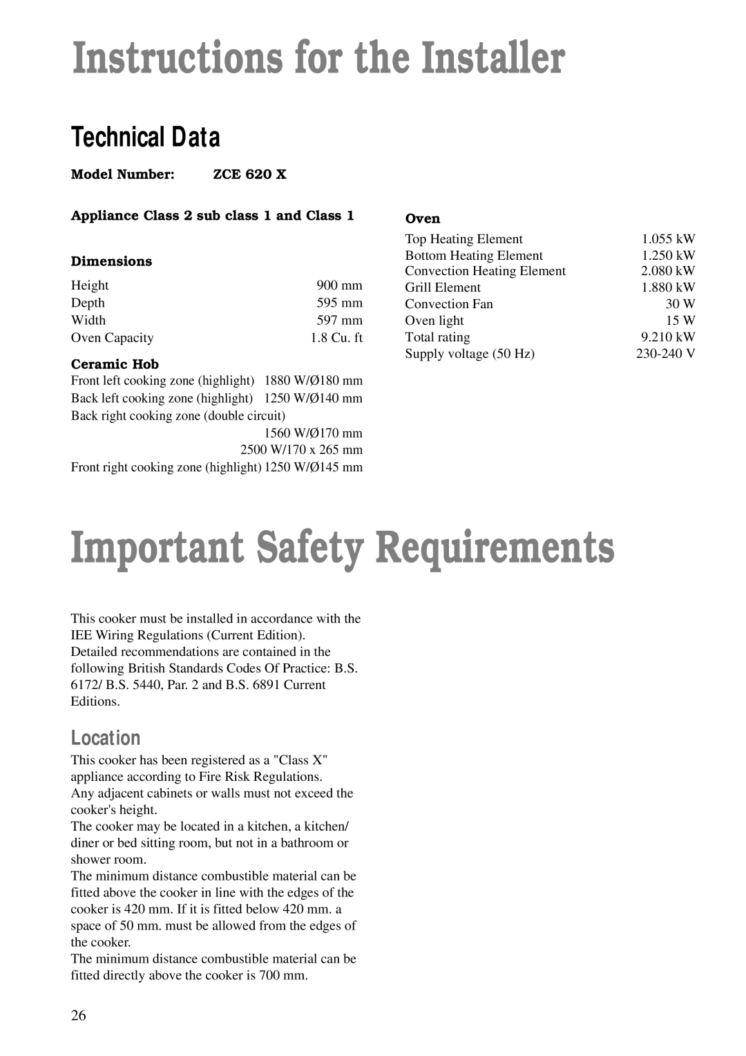 Zanussi ZCE 620 X manual Instructions for the Installer, Important Safety Requirements, Location, Ceramic Hob, Oven 