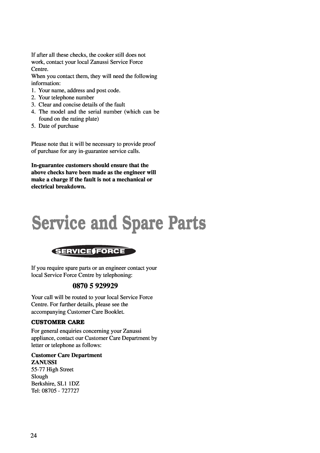 Zanussi ZCE 620 X manual Service and Spare Parts, Customer Care Department ZANUSSI, 0870 