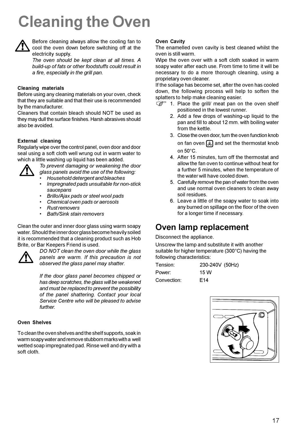 Zanussi ZCE 630 manual Cleaning the Oven, Oven lamp replacement 