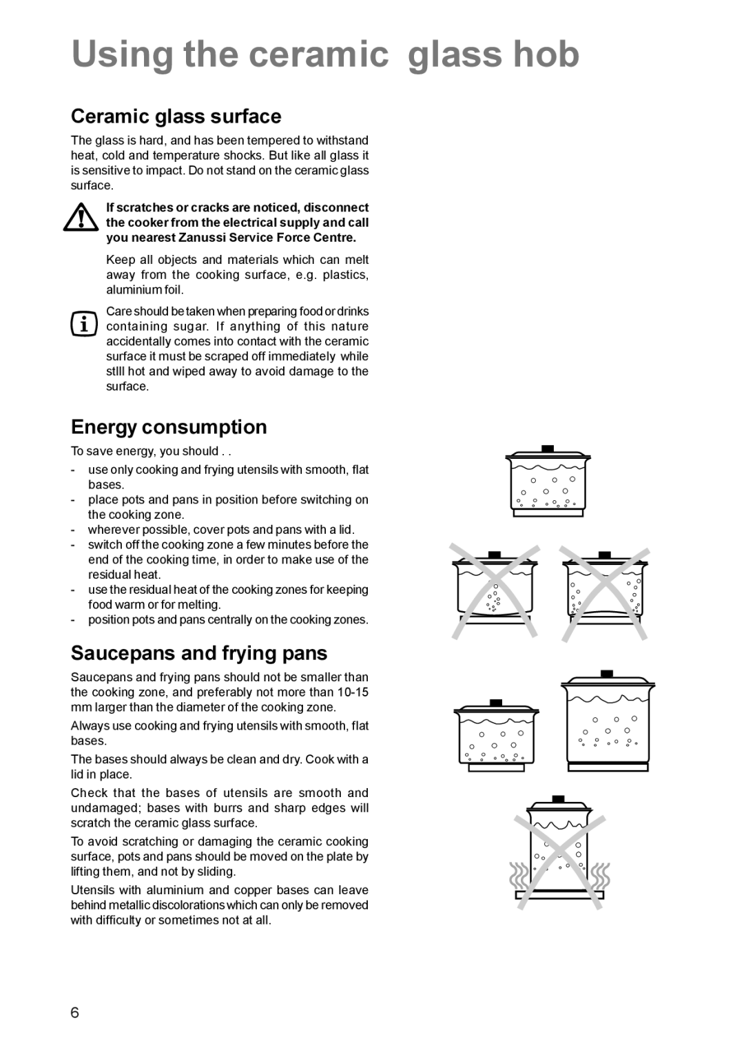 Zanussi ZCE 630 manual Using the ceramic glass hob, Ceramic glass surface, Energy consumption, Saucepans and frying pans 