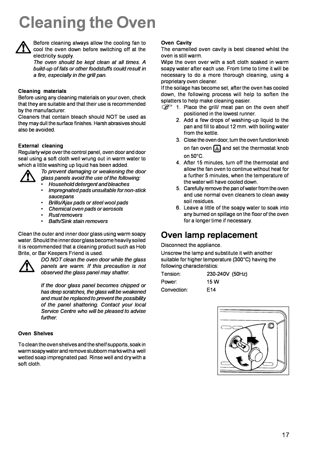 Zanussi ZCE 630 manual Cleaning the Oven, Oven lamp replacement 