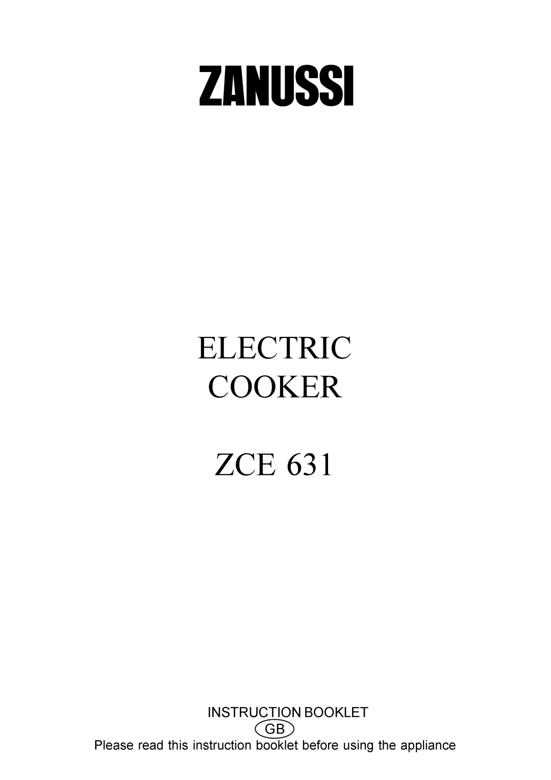 Zanussi ZCE 631 manual Electric Cooker 