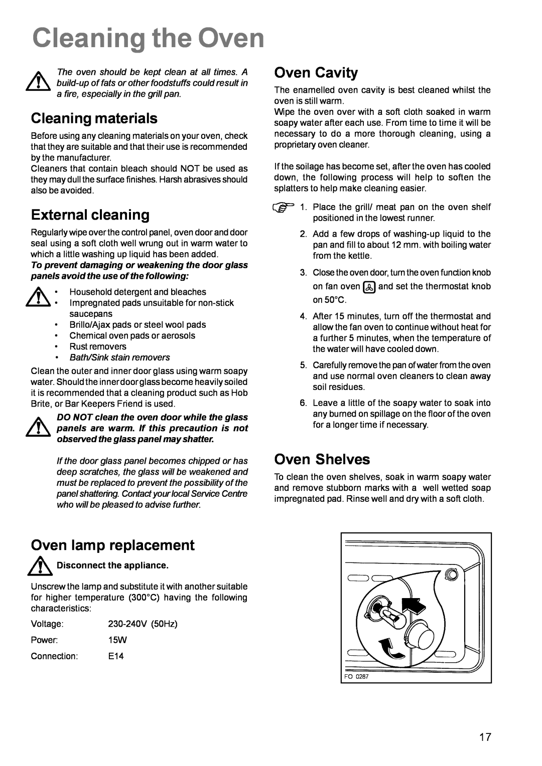 Zanussi ZCE 631 Cleaning the Oven, Cleaning materials, External cleaning, Oven Cavity, Oven Shelves, Oven lamp replacement 