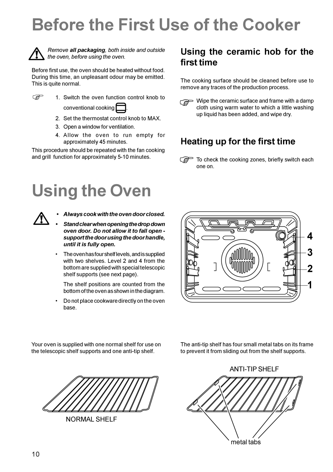 Zanussi ZCE 700 manual Before the First Use of the Cooker, Using the Oven, Using the ceramic hob for the first time 