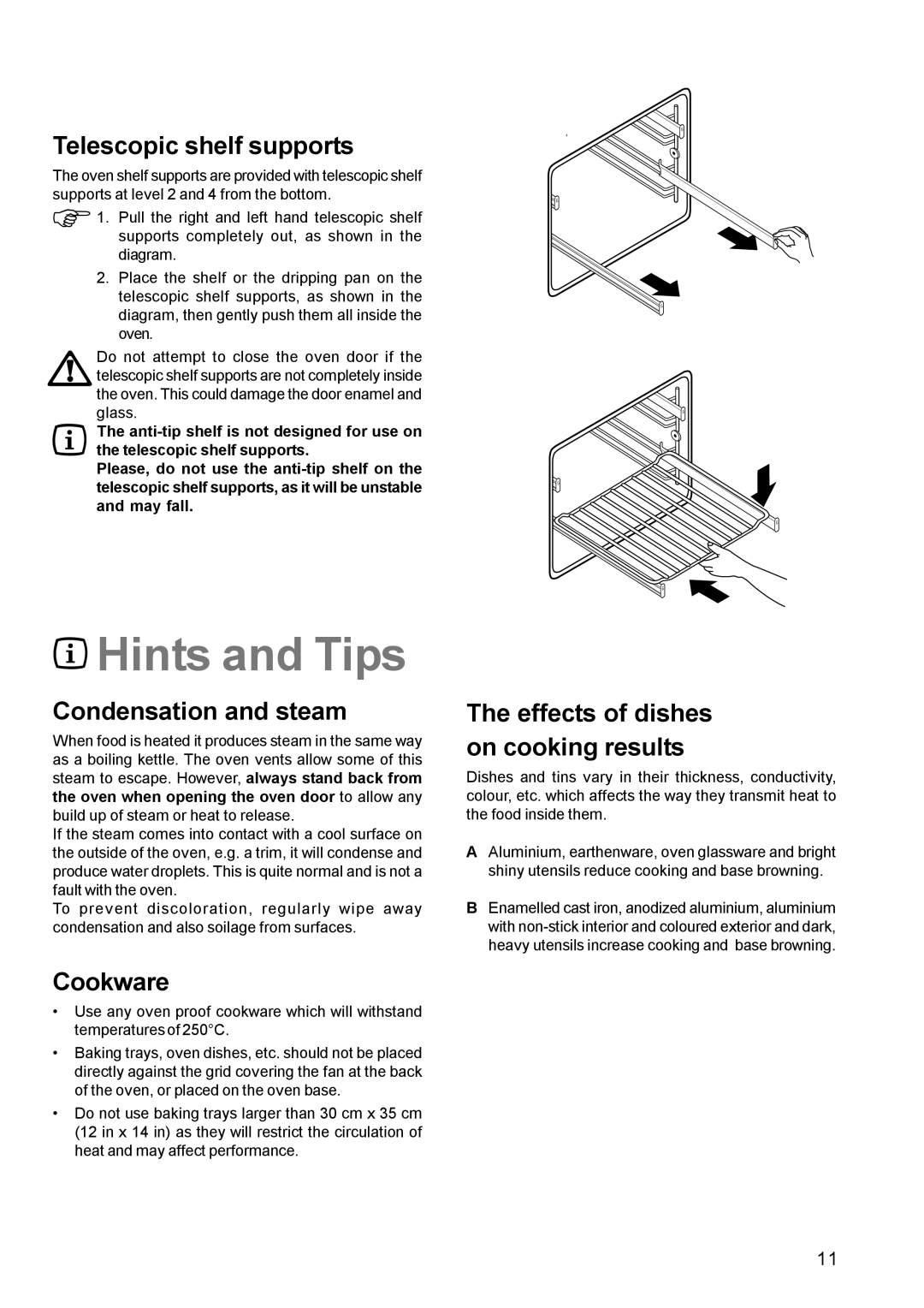 Zanussi ZCE 700 manual Hints and Tips, Telescopic shelf supports, Condensation and steam, Cookware 