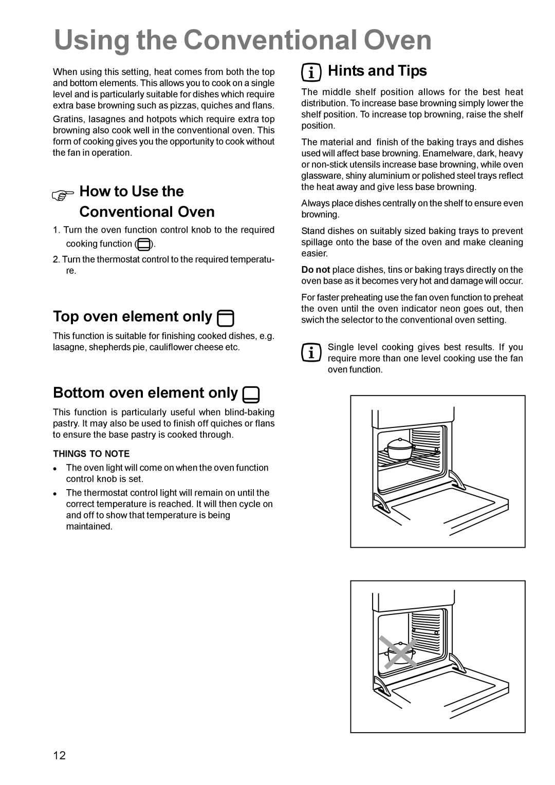 Zanussi ZCE 700 manual Using the Conventional Oven, How to Use the Conventional Oven, Top oven element only, Hints and Tips 