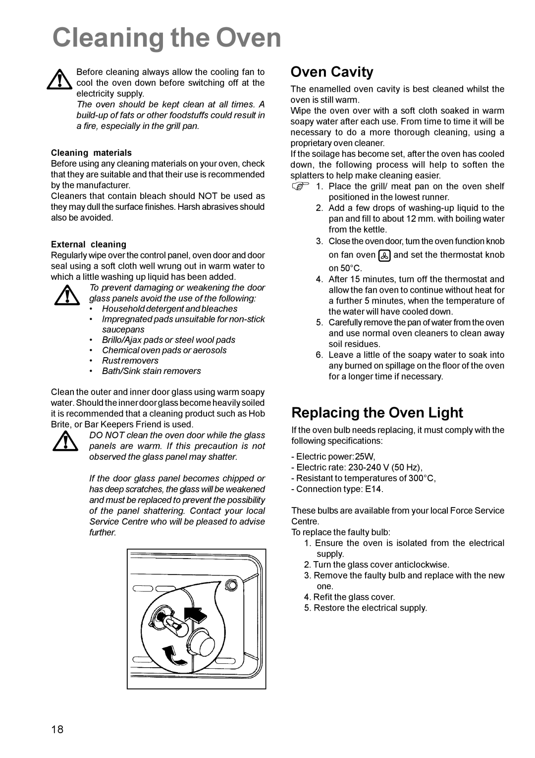 Zanussi ZCE 700 manual Cleaning the Oven, Oven Cavity, Replacing the Oven Light 