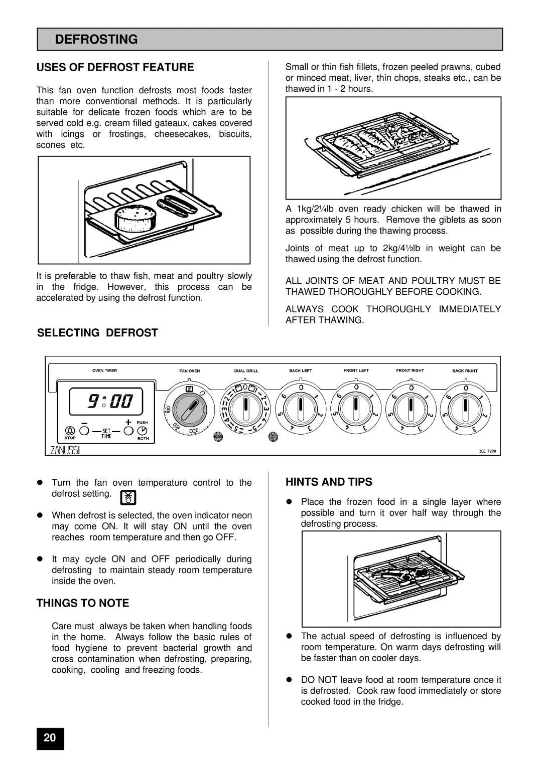 Zanussi ZCE 7200 manual Defrosting, Uses of Defrost Feature, Selecting Defrost 