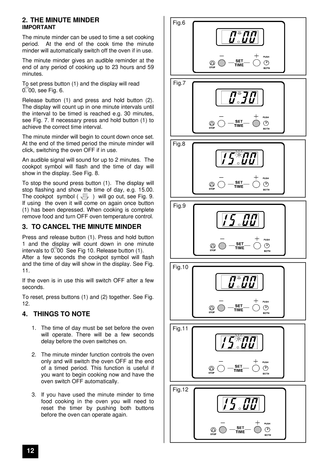 Zanussi ZCE 7300 manual To Cancel the Minute Minder, Things to Note 