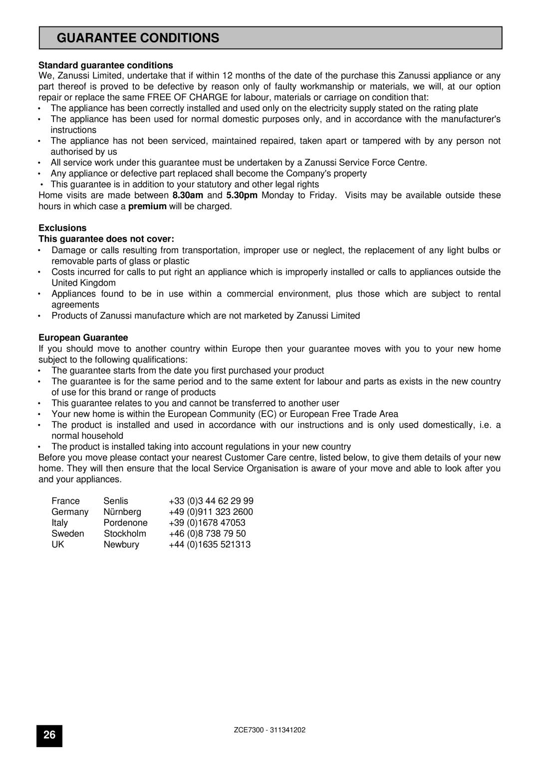 Zanussi ZCE 7300 manual Guarantee Conditions, Standard guarantee conditions 