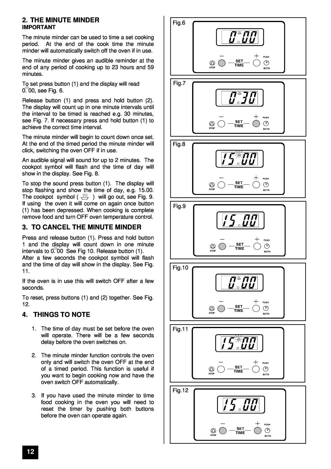 Zanussi ZCE 7300 manual To Cancel The Minute Minder, Things To Note 