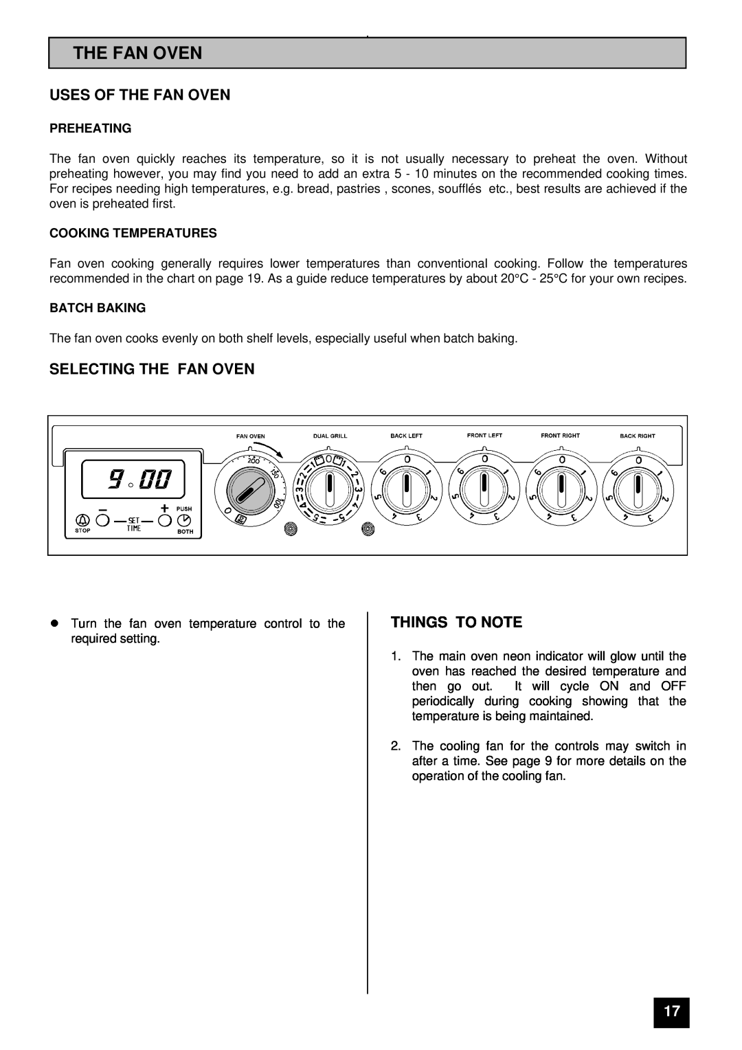 Zanussi ZCE 7300 manual Uses Of The Fan Oven, Selecting The Fan Oven, Things To Note, Preheating, Cooking Temperatures 