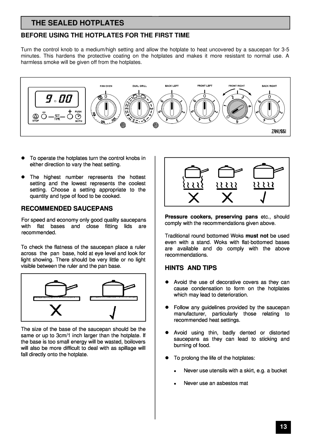 Zanussi ZCE 7350 manual The Sealed Hotplates, Before Using The Hotplates For The First Time, Recommended Saucepans 