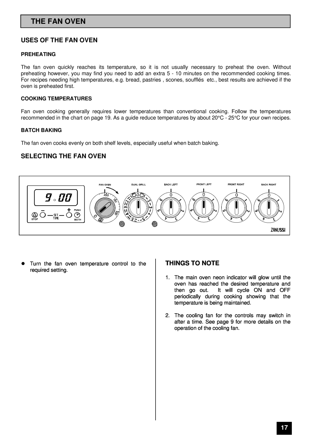 Zanussi ZCE 7350 manual Uses Of The Fan Oven, Selecting The Fan Oven, Things To Note, Preheating, Cooking Temperatures 
