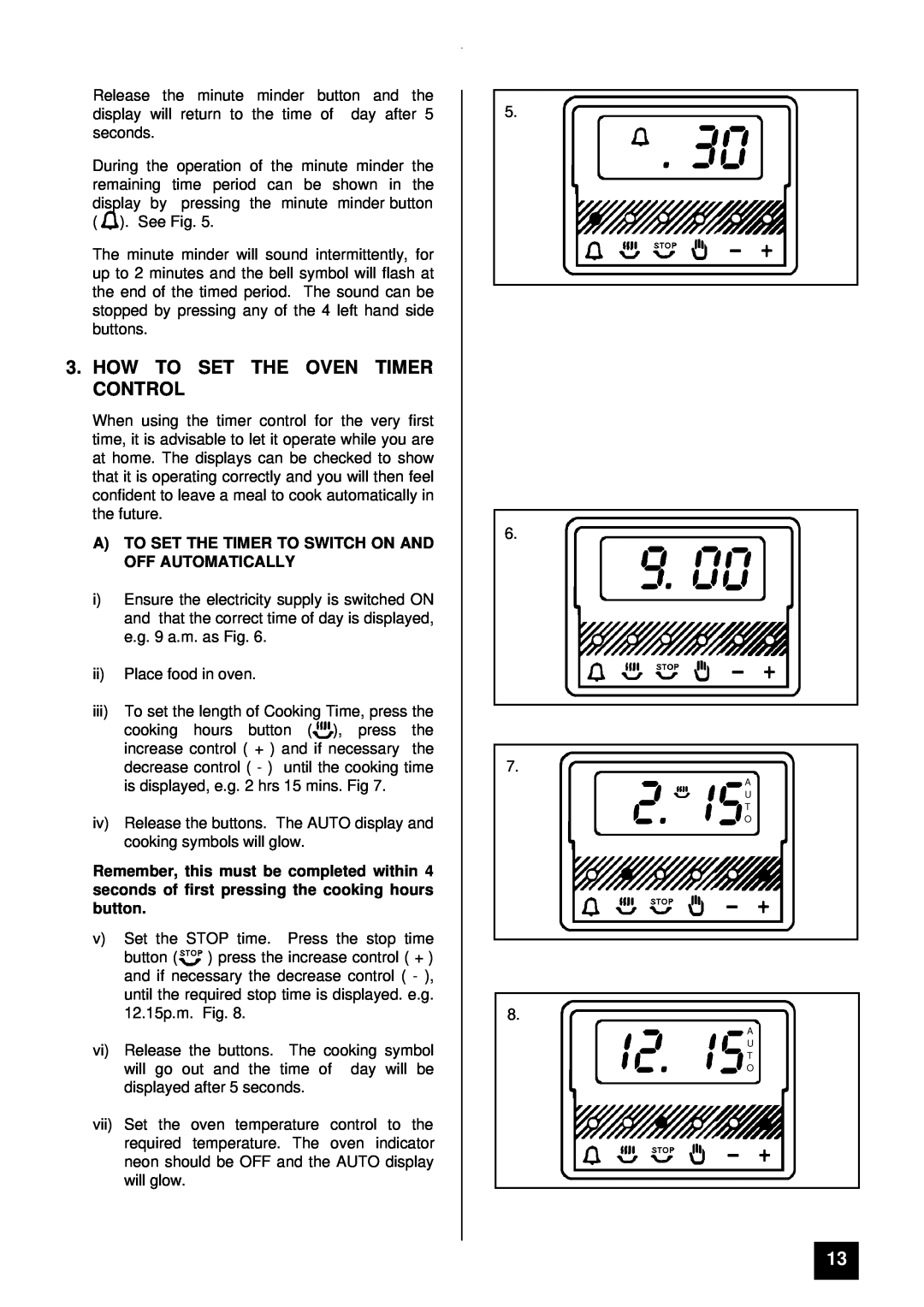 Zanussi ZCE 7400 manual How To Set The Oven Timer Control, A To Set The Timer To Switch On And Off Automatically 