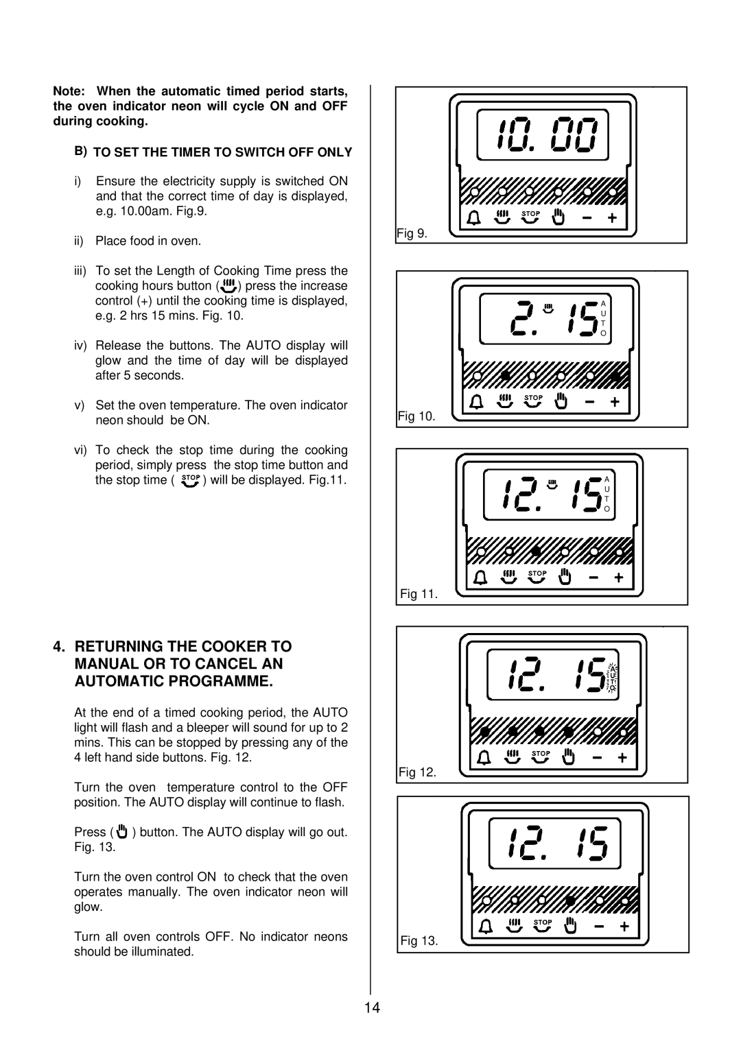 Zanussi ZCE 7700X manual To SET the Timer to Switch OFF only 