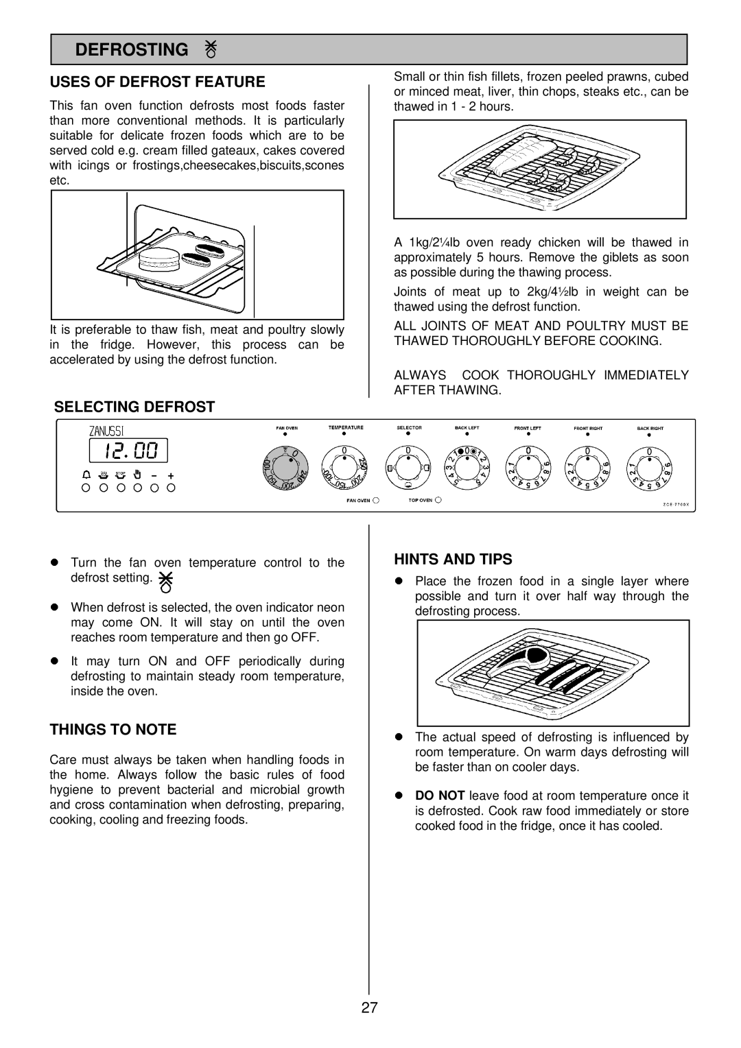 Zanussi ZCE 7700X manual Defrosting, Uses of Defrost Feature, Selecting Defrost 