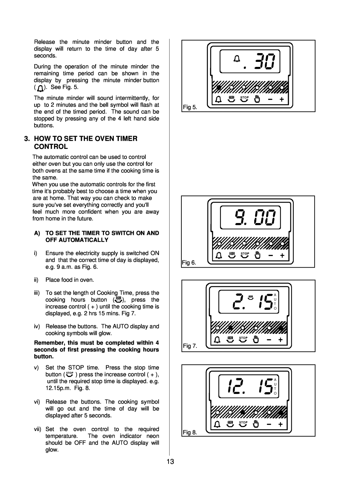 Zanussi ZCE 7700X manual How To Set The Oven Timer Control, A To Set The Timer To Switch On And Off Automatically 