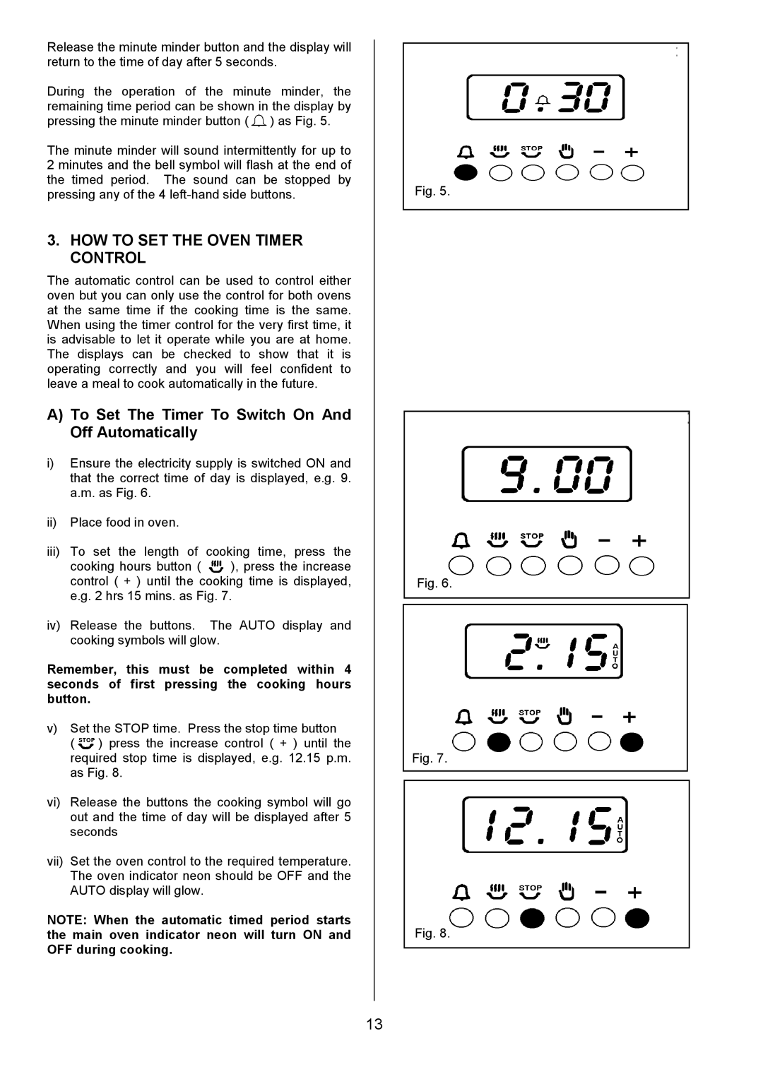 Zanussi ZCE 7701 manual HOW to SET the Oven Timer Control, To Set The Timer To Switch On And Off Automatically 