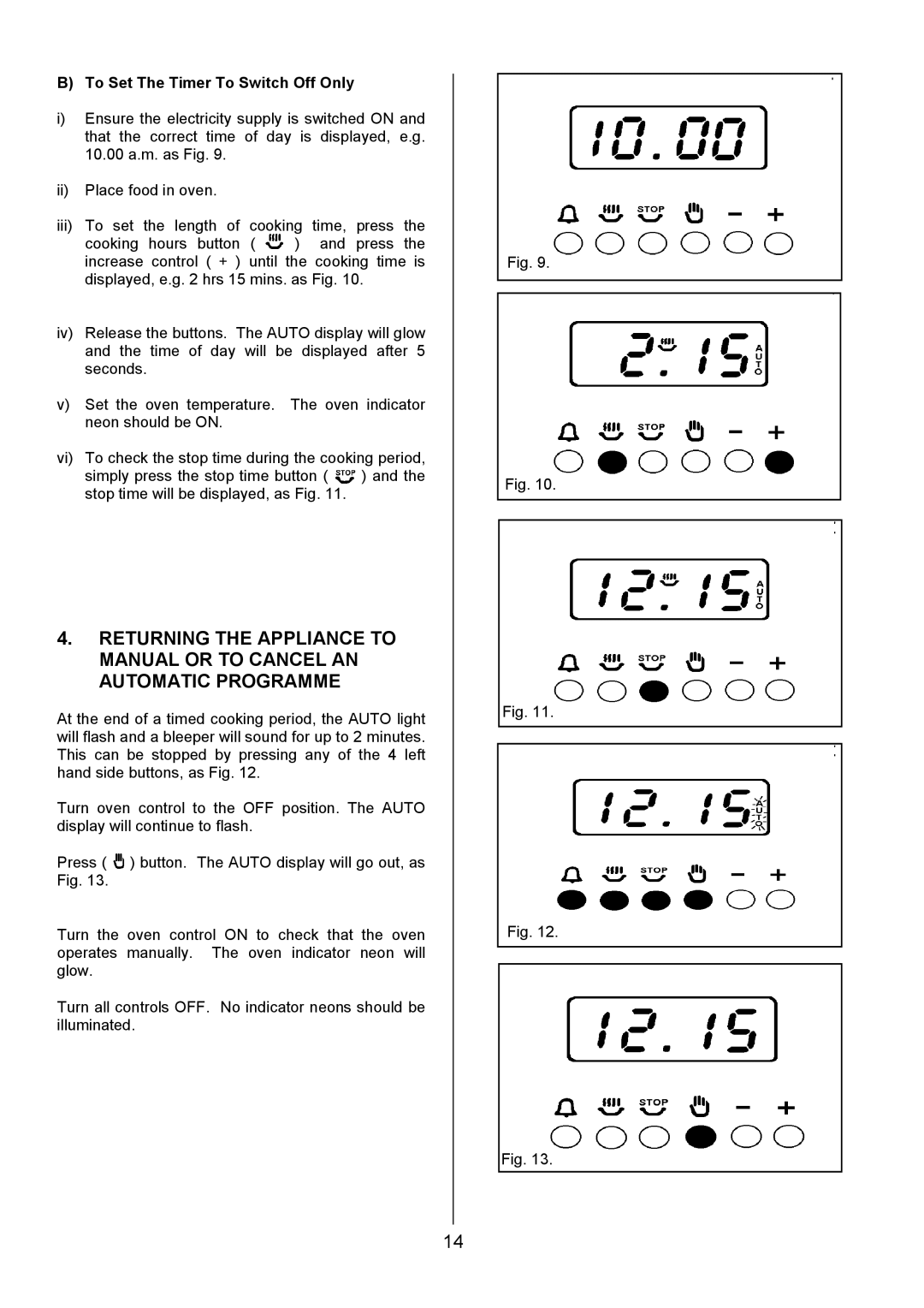 Zanussi ZCE 7701 manual To Set The Timer To Switch Off Only 