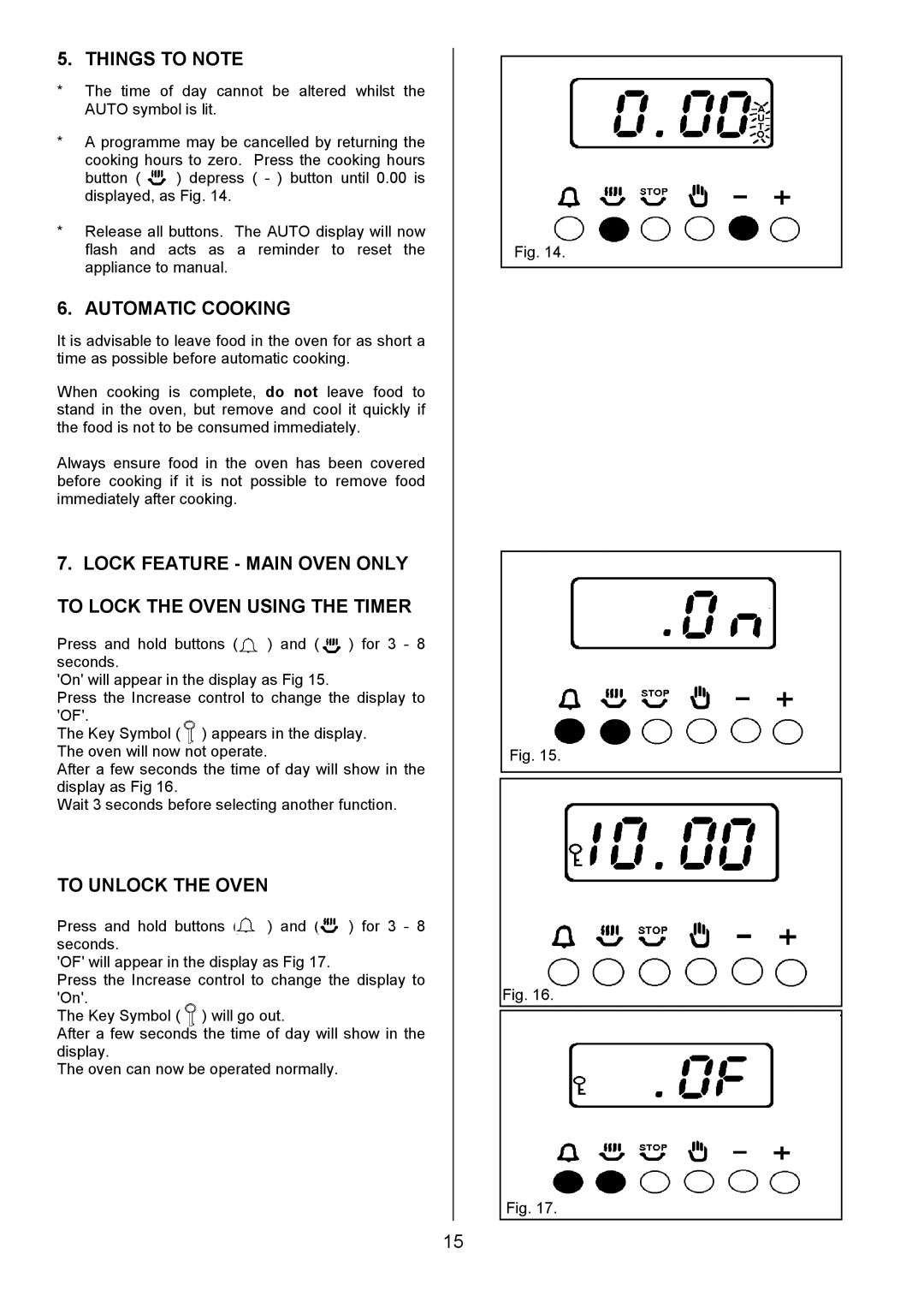 Zanussi ZCE 7701 manual Things to Note, Automatic Cooking, To Unlock the Oven 