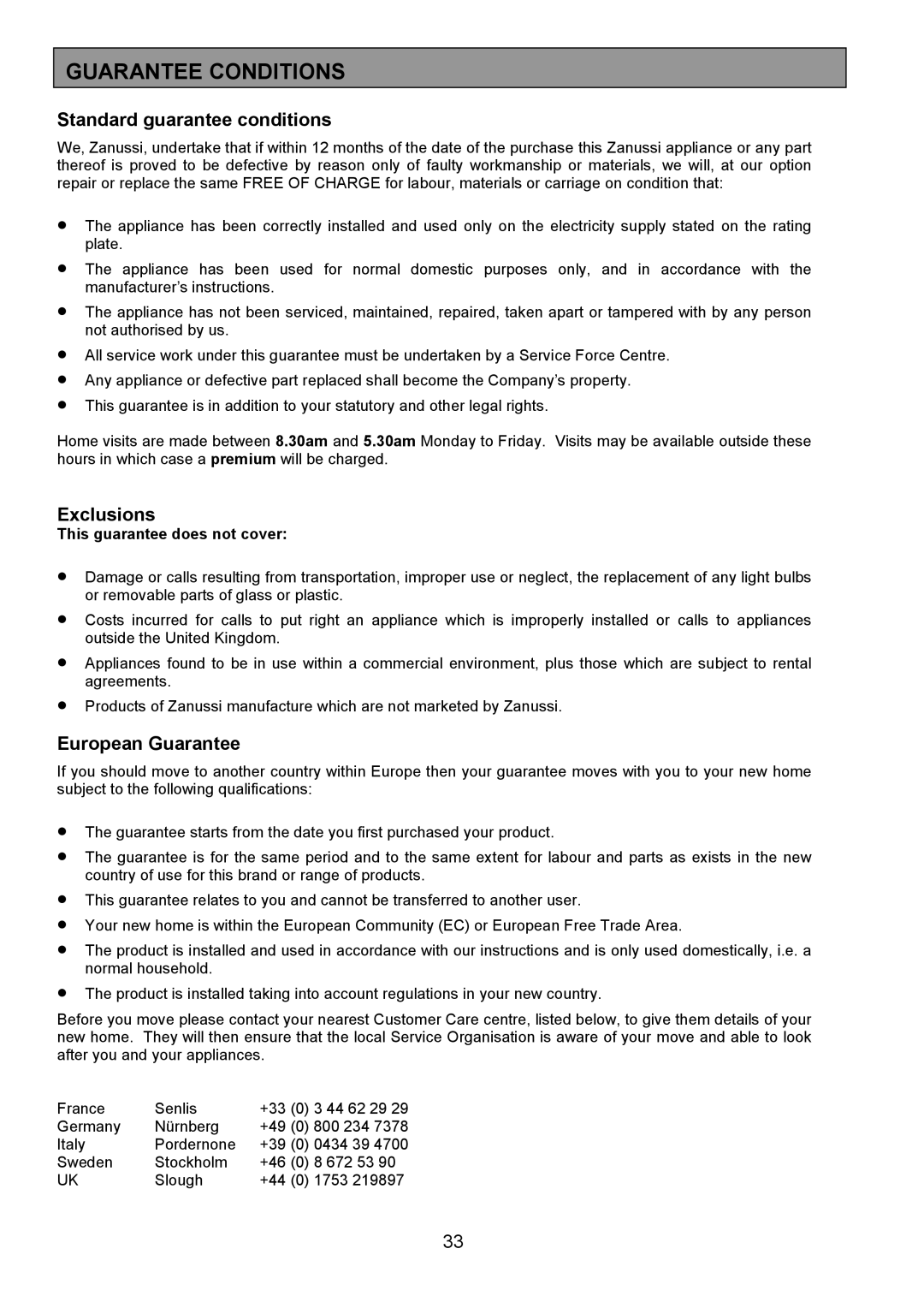 Zanussi ZCE 7701 manual Guarantee Conditions, Standard guarantee conditions 