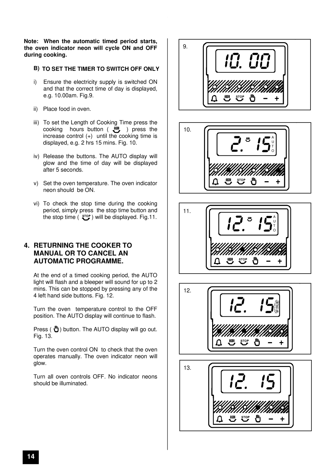 Zanussi ZCE 7800, ZCE 7600 manual To SET the Timer to Switch OFF only 