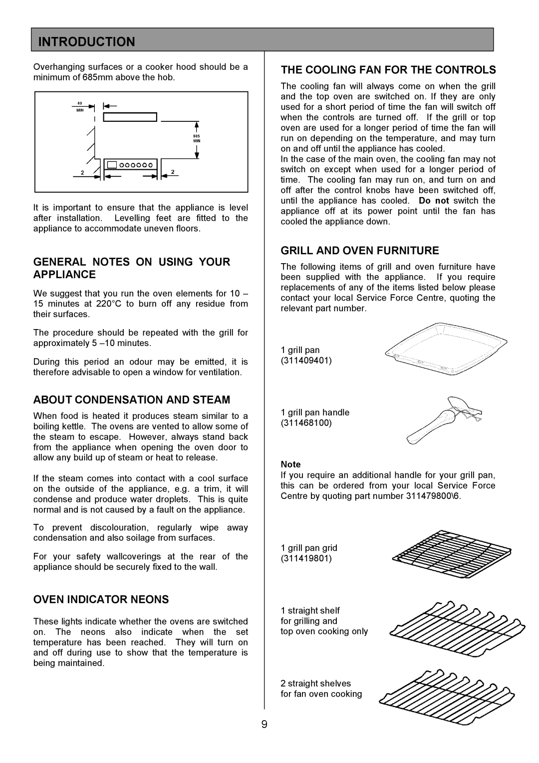 Zanussi ZCE 8020AX/CH manual General Notes on Using Your Appliance, About Condensation and Steam, Oven Indicator Neons 