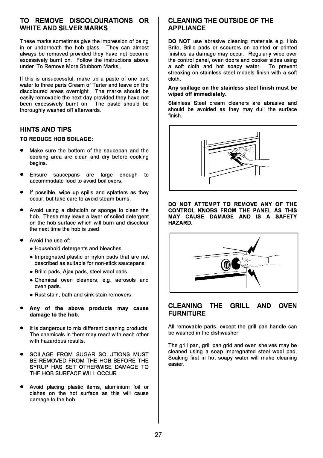 Zanussi ZCE 8020AX/CH manual To Remove Discolourations Or White And Silver Marks, Cleaning The Outside Of The Appliance 
