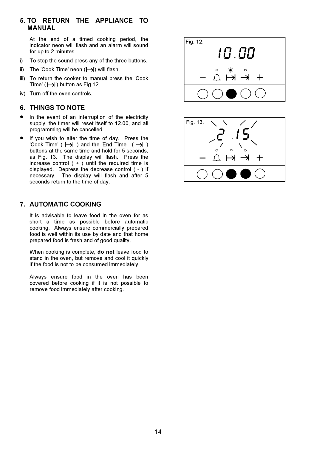 Zanussi ZCE 8021 manual To Return the Appliance to Manual, Things to Note, Automatic Cooking 