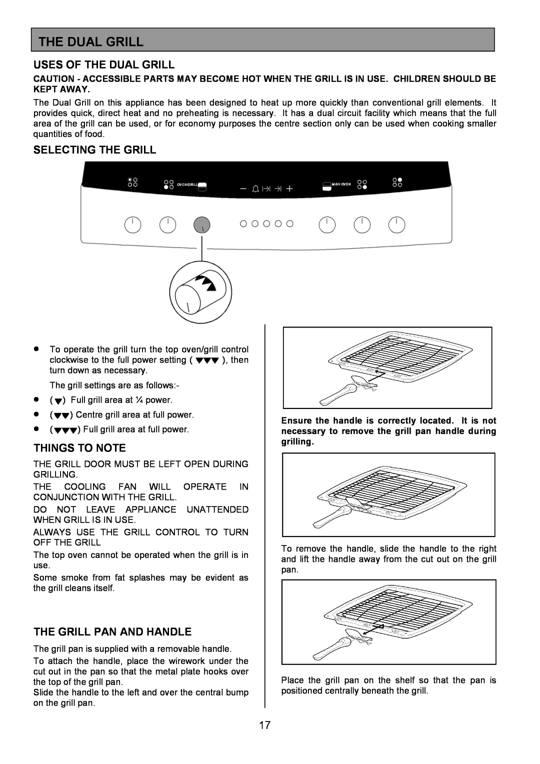 Zanussi ZCE 8021 manual Uses Of The Dual Grill, Selecting The Grill, Things To Note, The Grill Pan And Handle 
