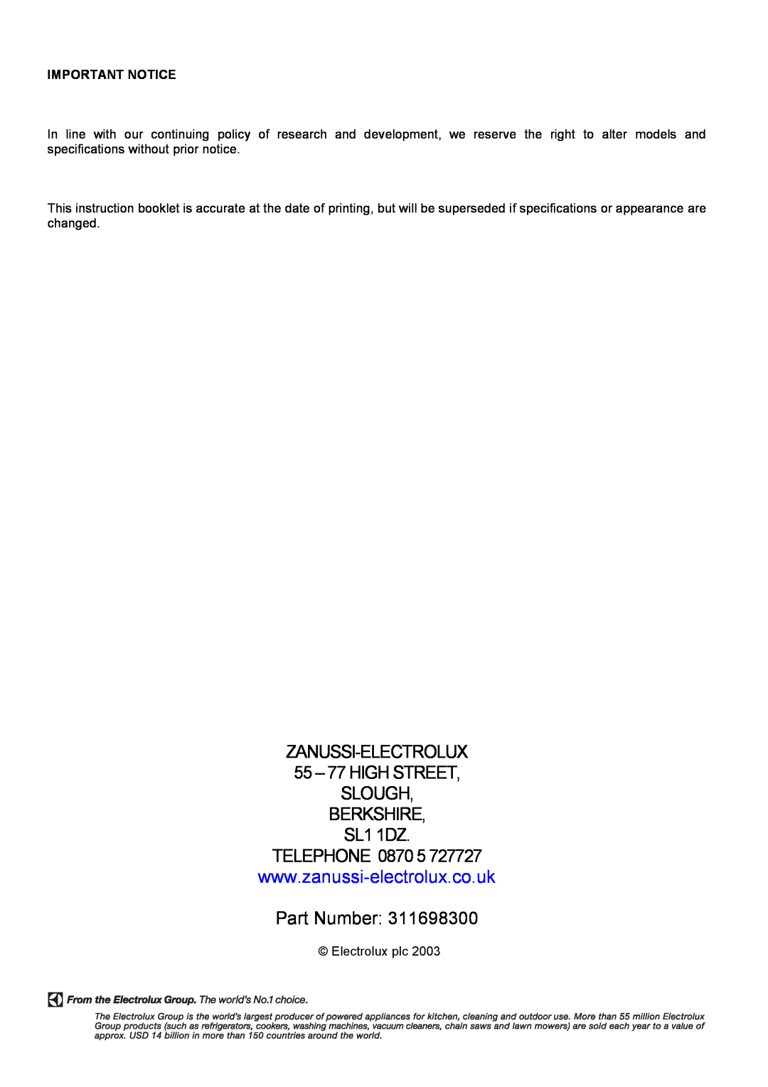 Zanussi ZCE 8021 manual ZANUSSI-ELECTROLUX 55 - 77 HIGH STREET SLOUGH, BERKSHIRE SL1 1DZ, Part Number, Important Notice 