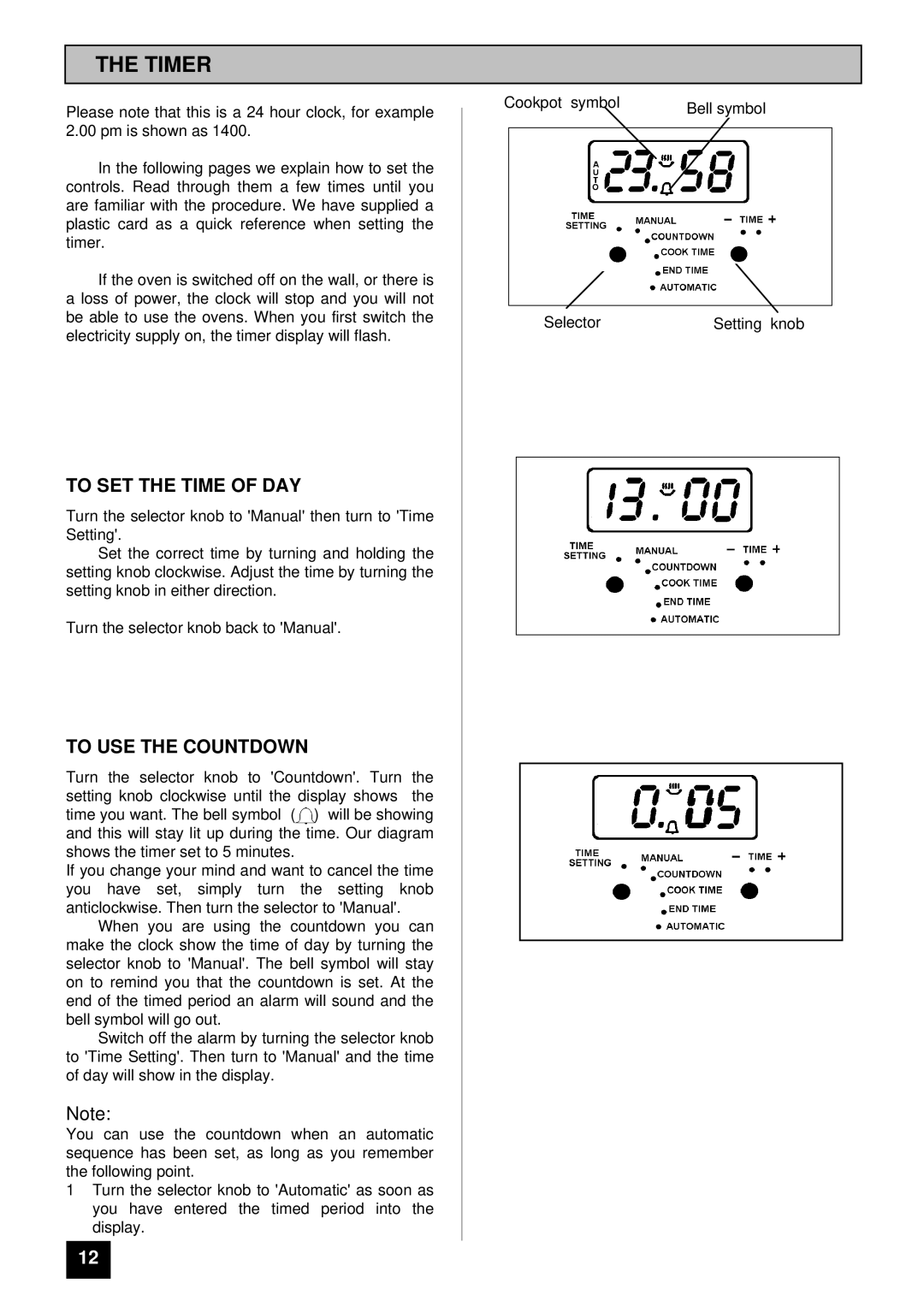 Zanussi ZCE ID manual Timer, To SET the Time of DAY, To USE the Countdown 