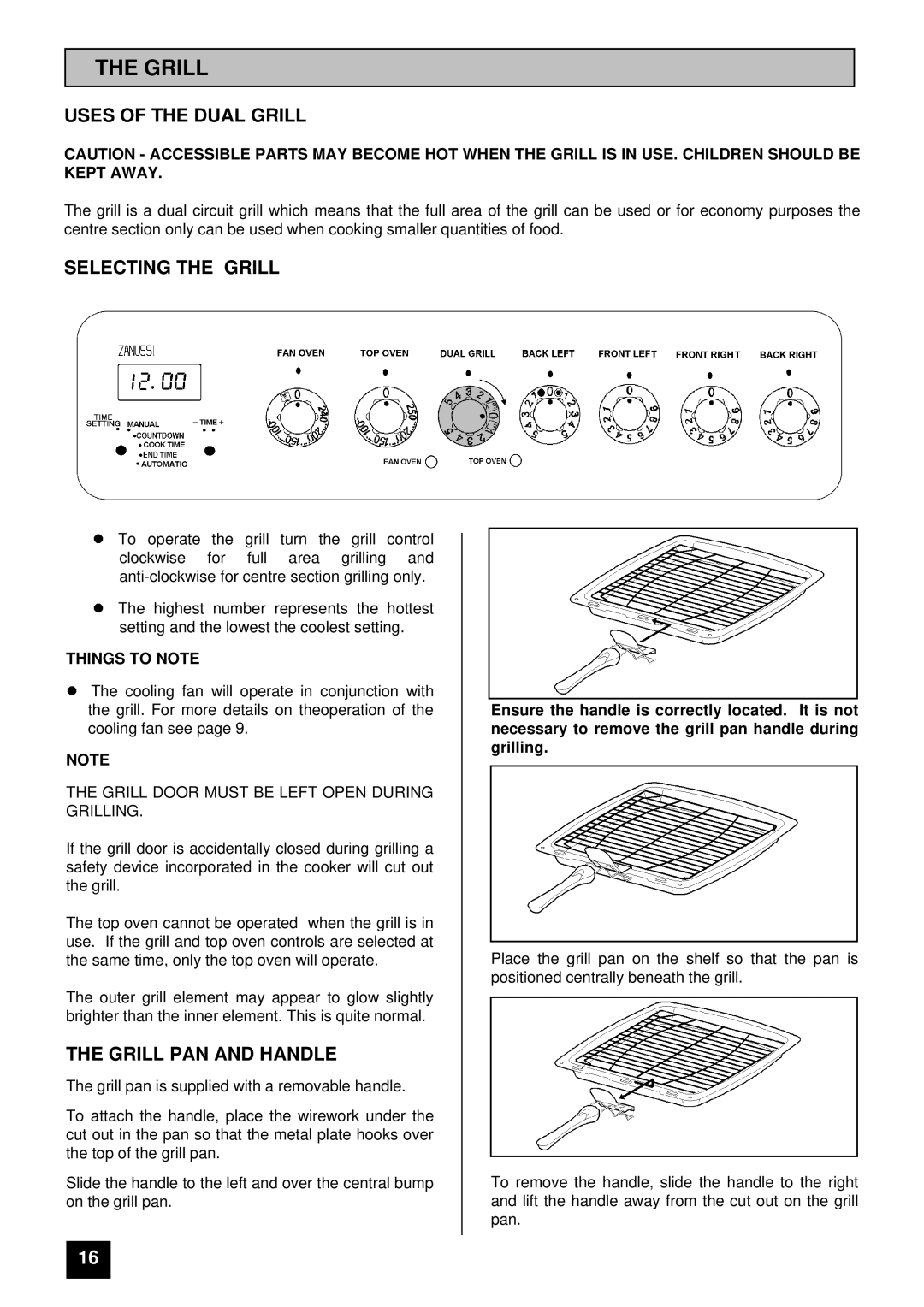 Zanussi ZCE ID manual Uses of the Dual Grill, Selecting the Grill, Grill PAN and Handle, Things to Note 