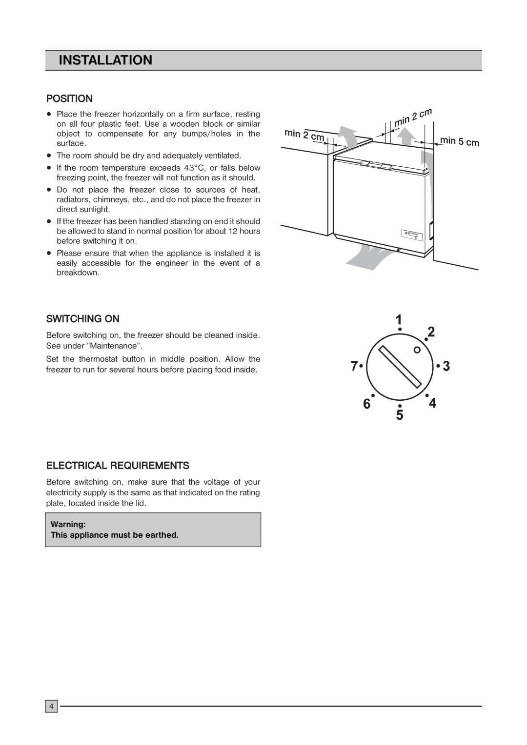 Zanussi ZCF 310, ZCF 220, ZCF 410 installation manual Installation, Position, Switching on, Electrical Requirements 