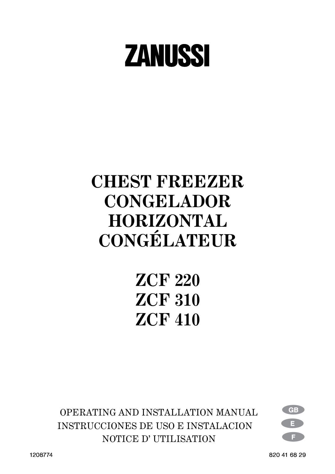 Zanussi ZCF 310 installation manual Zanussi, Chest Freezer Congelador Horizontal Congélateur, Zcf Zcf Zcf, 1208774, 820 