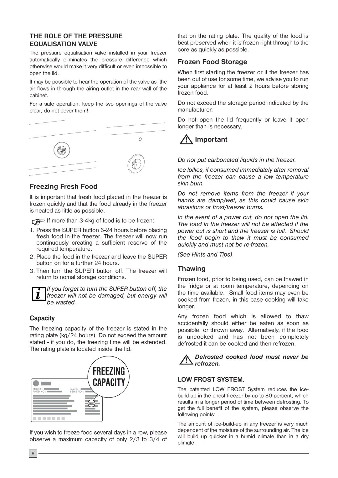 Zanussi ZCF 92 A, ZCF 78 A, ZCF 106 A installation manual Freezing Fresh Food, Frozen Food Storage, Thawing 