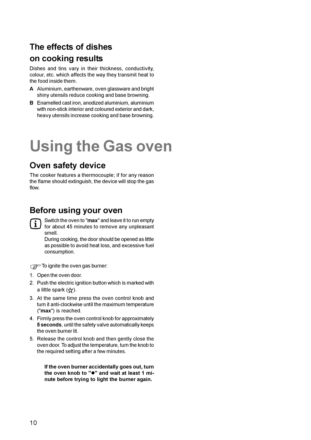 Zanussi ZCG 611 manual Using the Gas oven, Effects of dishes on cooking results, Oven safety device, Before using your oven 