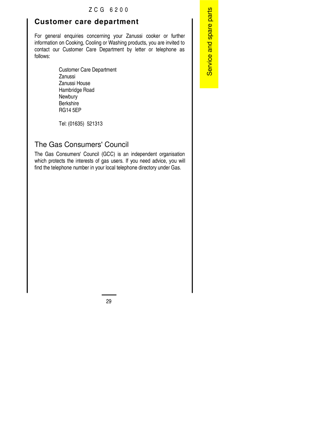 Zanussi ZCG 6200 installation instructions Customer care department, Gas Consumers Council 