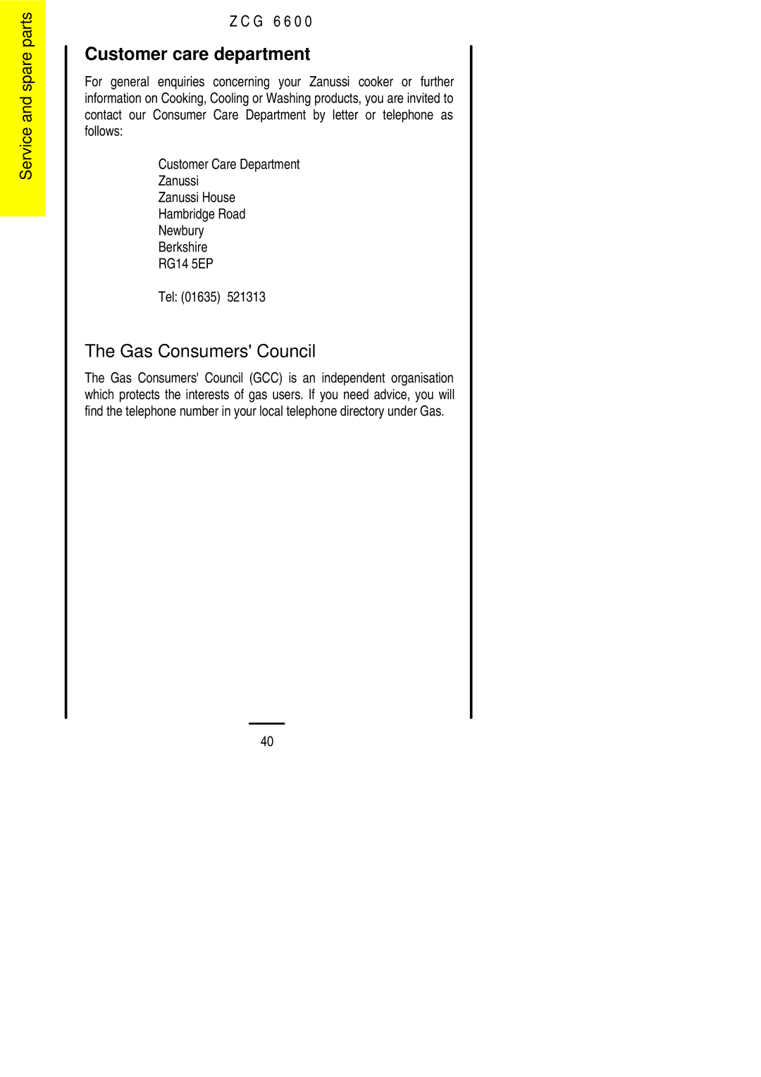 Zanussi ZCG 6600 manual Customer care department, Gas Consumers Council 