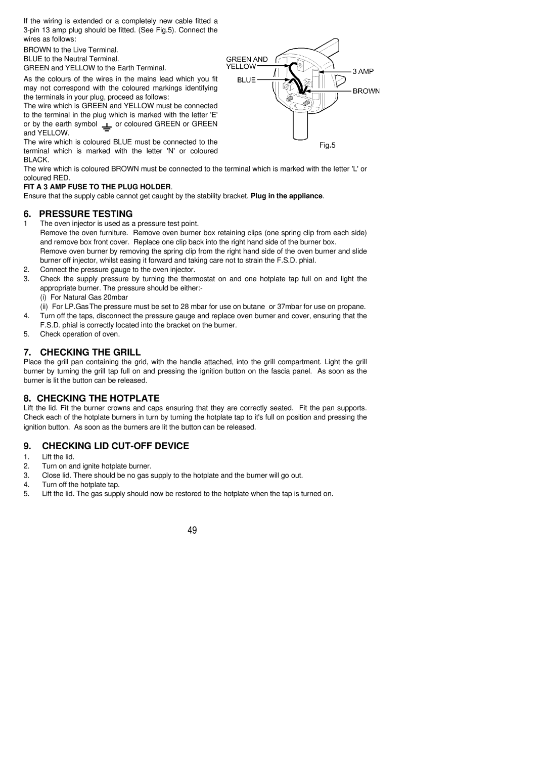 Zanussi ZCG 7551X manual Pressure Testing, Checking the Grill, Checking the Hotplate, Checking LID CUT-OFF Device 