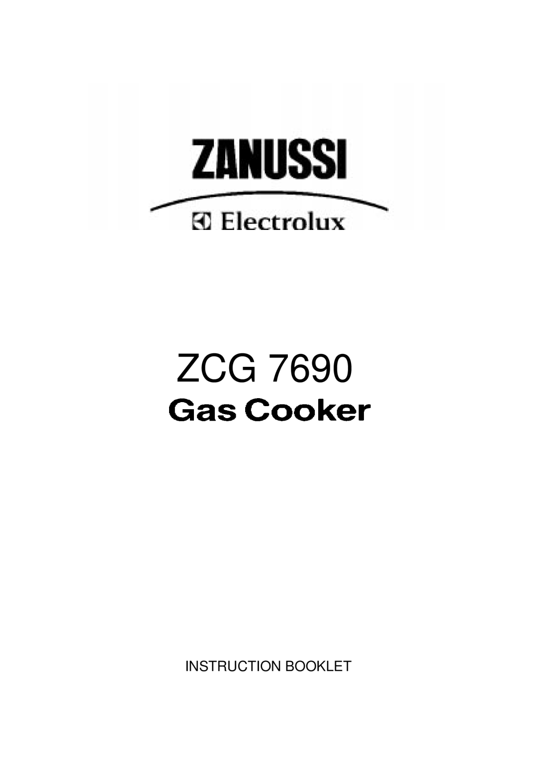 Zanussi ZCG 7690 manual Zcg 