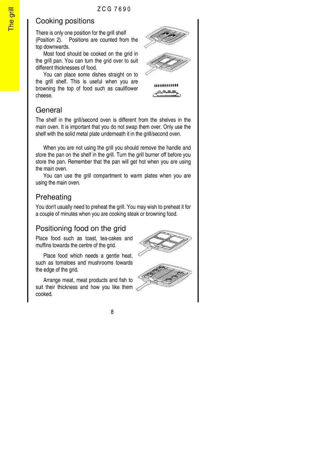 Zanussi ZCG 7690 manual Cooking positions, General, Preheating, Positioning food on the grid 