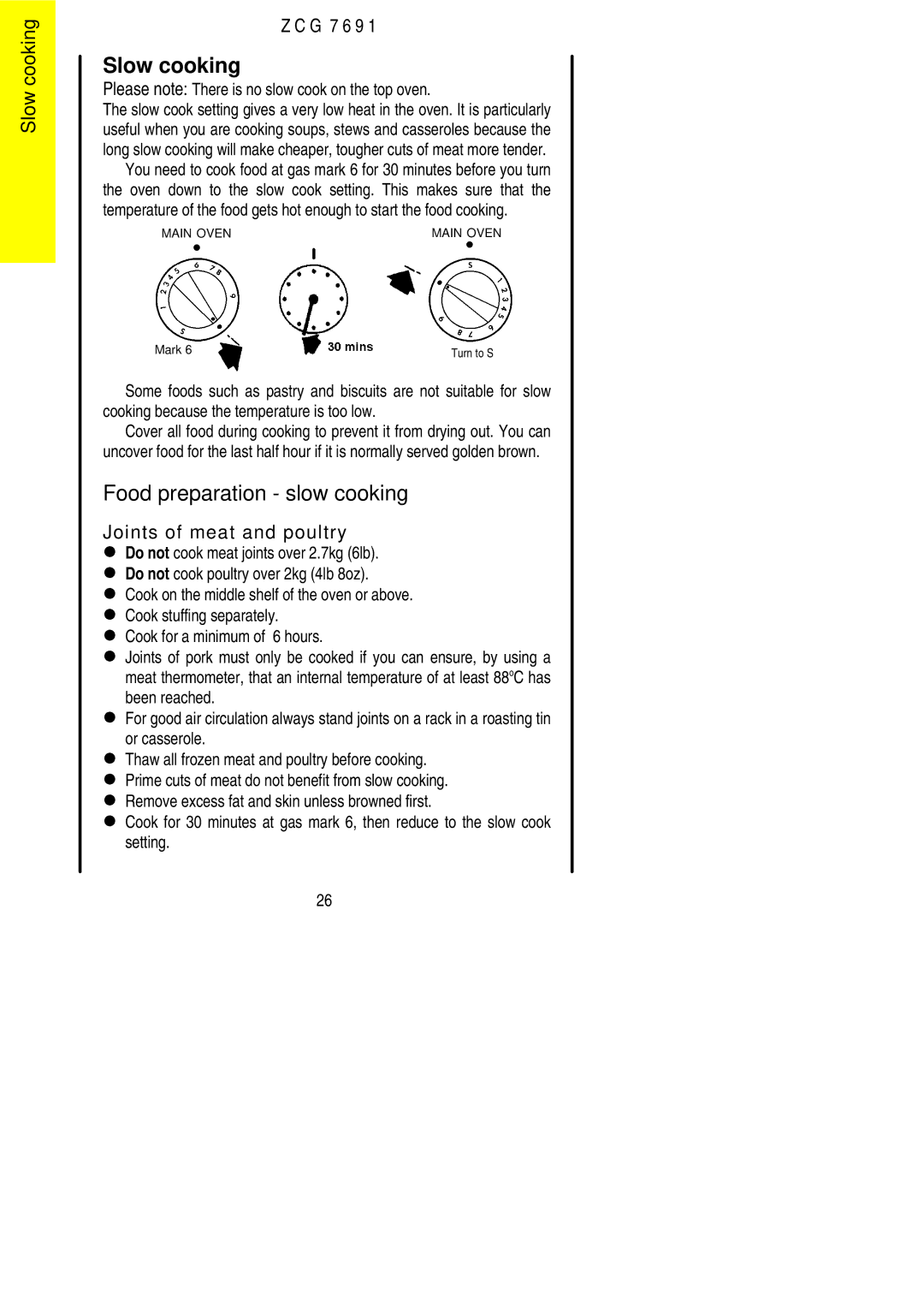 Zanussi ZCG 7691 manual Slow cooking, Food preparation slow cooking, Please note There is no slow cook on the top oven 