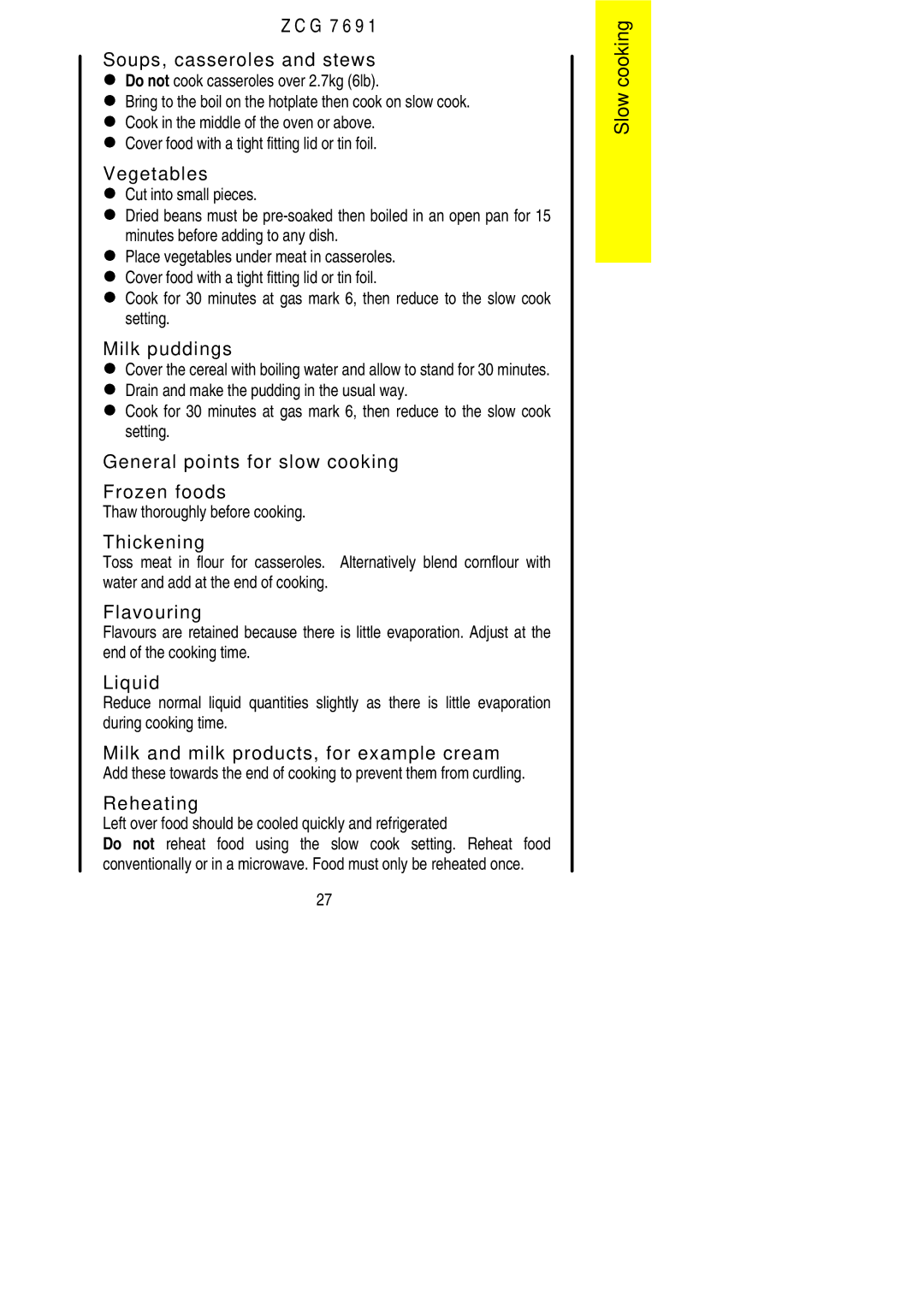 Zanussi ZCG 7691 manual Do not cook casseroles over 2.7kg 6lb, Cover food with a tight fitting lid or tin foil 