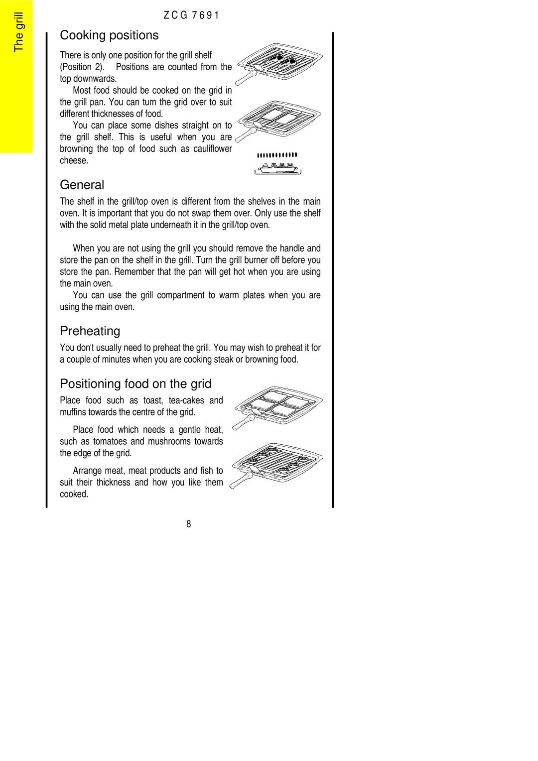 Zanussi ZCG 7691 manual Cooking positions, General, Preheating, Positioning food on the grid 