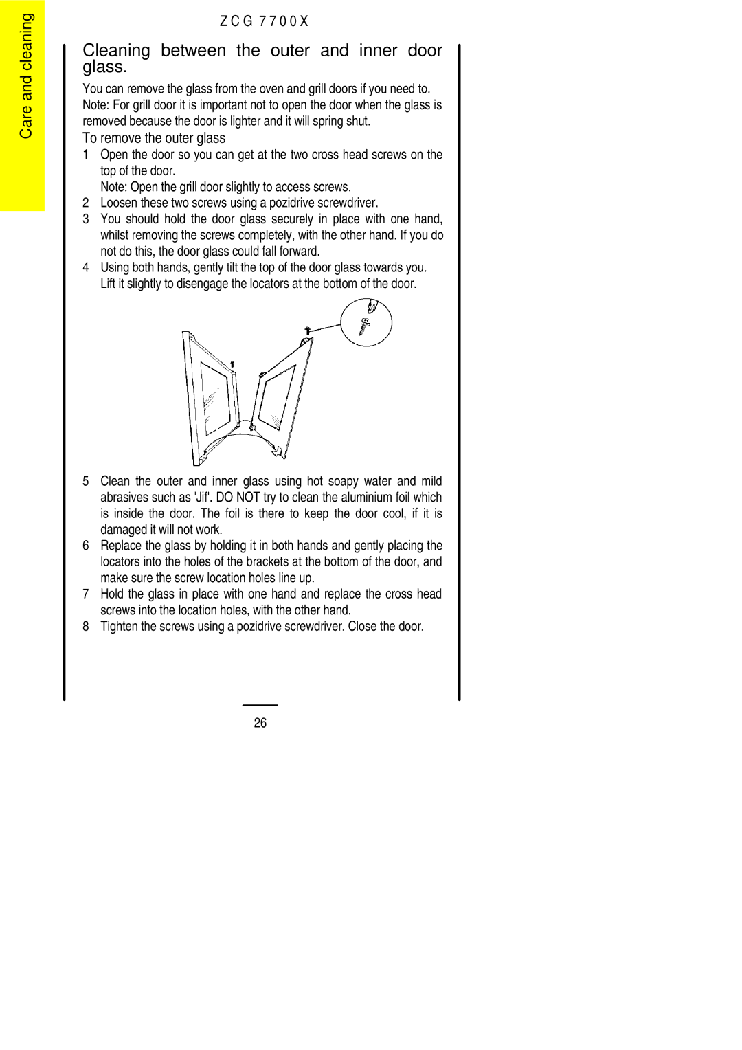 Zanussi ZCG 7700X manual Cleaning between the outer and inner door glass, To remove the outer glass 