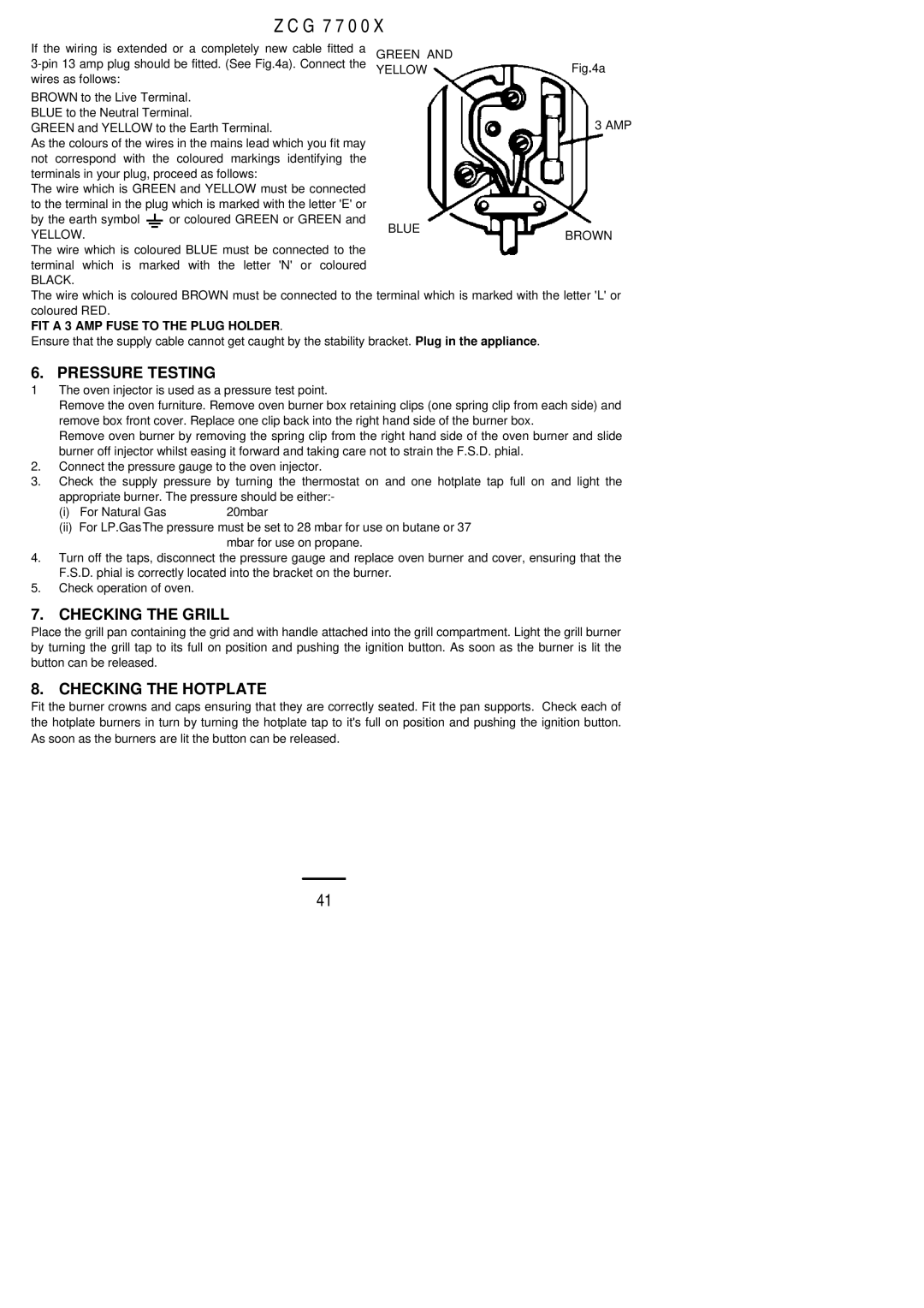 Zanussi ZCG 7700X manual Pressure Testing, Checking the Grill, Checking the Hotplate 