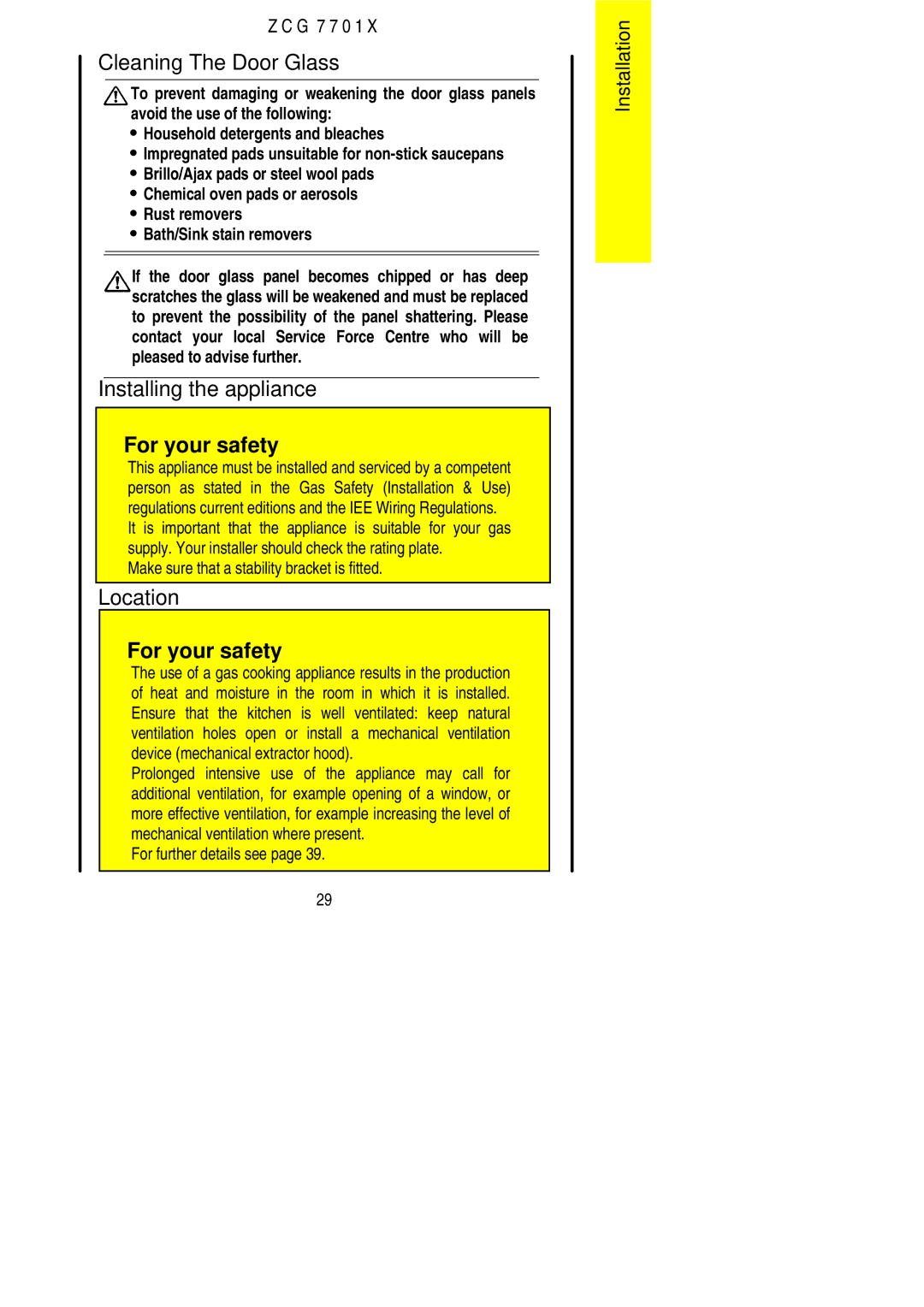 Zanussi ZCG 7701X manual Cleaning The Door Glass, Installing the appliance, Location, For further details see 