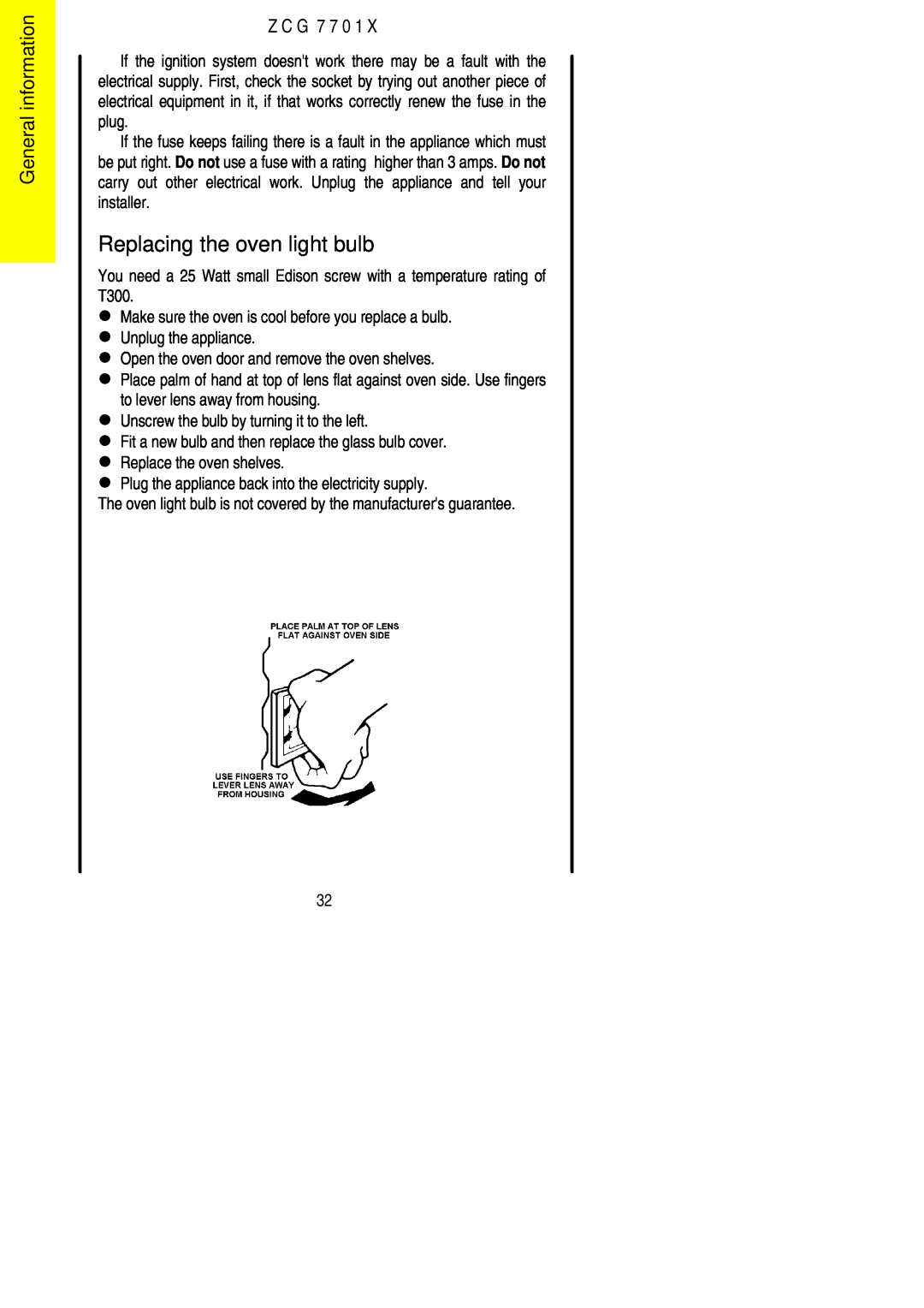 Zanussi ZCG 7701X manual Replacing the oven light bulb, General information, Z C G 7 7 